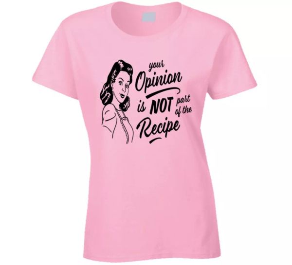your opinion is not part of the recipe funny t-shirt a cool sarcastic gift tee, White;black
your opinion is not part of the recipe funny t-shirt a cool sarcastic gift tee, White;black