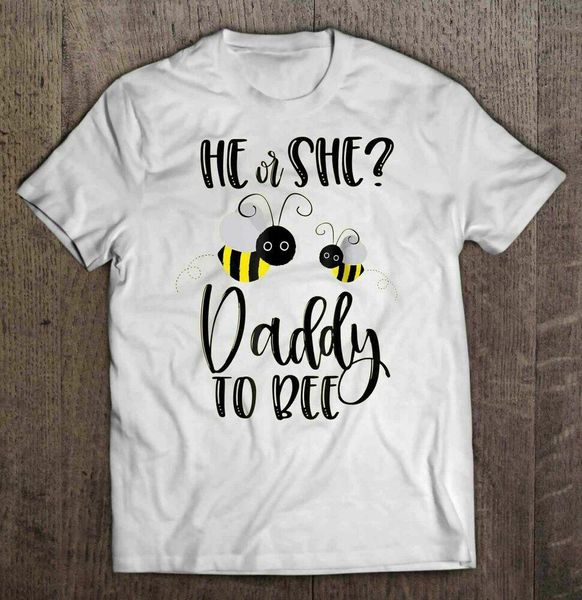 he or she daddy to bee lovely funny white t-shirt gift for father's day s-6xl, White;black
he or she daddy to bee lovely funny white t-shirt gift for father's day s-6xl, White;black