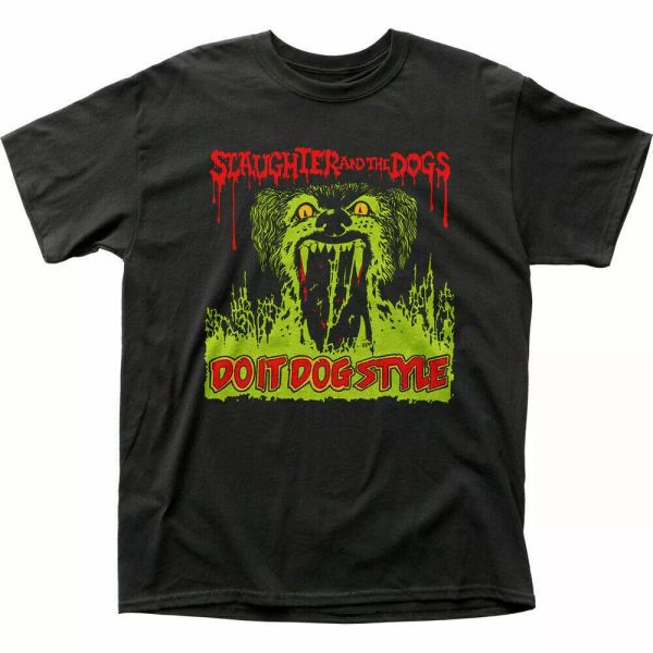 slaughter and the dogs do it dog style t shirt mens licensed rock n roll black, White;black
slaughter and the dogs do it dog style t shirt mens licensed rock n roll black, White;black