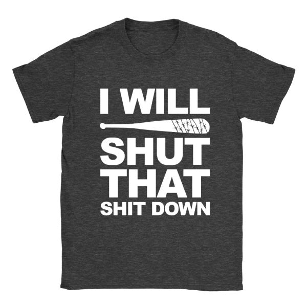 i will shut that s**** down mens t-shirt walking dead negan the saviors gift, White;black
i will shut that s**** down mens t-shirt walking dead negan the saviors gift, White;black