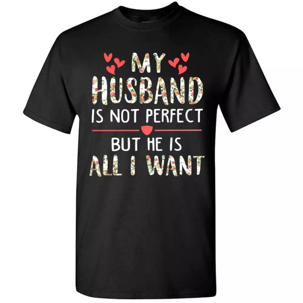 husband wife t-shirt women he is not perfect but all i want gifts for wife tee, White;black
husband wife t-shirt women he is not perfect but all i want gifts for wife tee, White;black