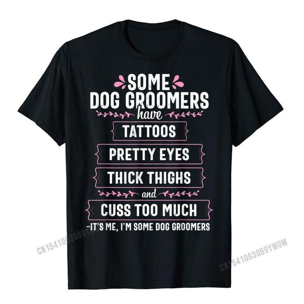 men's t-shirts dog groomer funny thick thighs pet grooming puppy care gift t-shirt men oversized fashionable tees harajuku t shirts de, White;black
men's t-shirts dog groomer funny thick thighs pet grooming puppy care gift t-shirt men oversized fashionable tees harajuku t shirts de, White;black