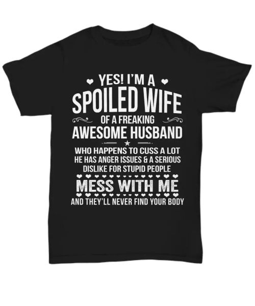 i'm a spoiled wife t-shirt from awesome husband funny husband wife tee gift love, White;black
i'm a spoiled wife t-shirt from awesome husband funny husband wife tee gift love, White;black