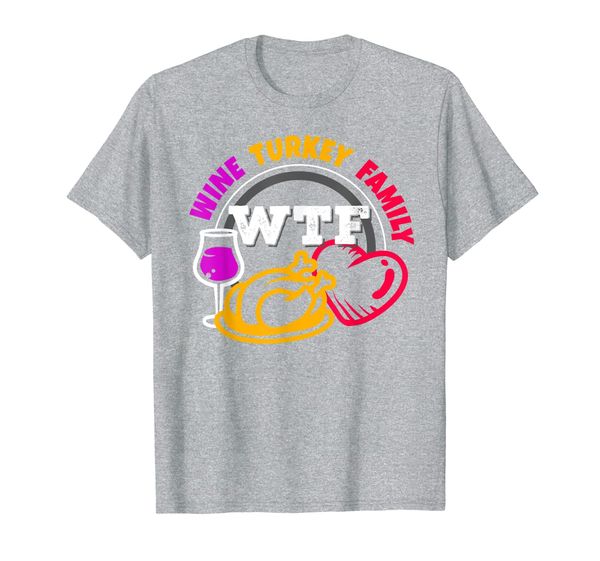 Cool WTF Wine Turkey Family | Funny Thanksgiving Feast Gift T-Shirt, Mainly pictures
Cool WTF Wine Turkey Family | Funny Thanksgiving Feast Gift T-Shirt, Mainly pictures
