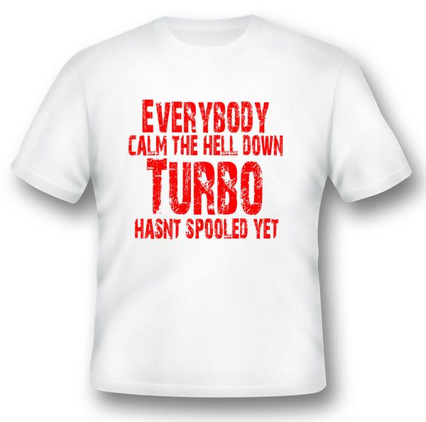everybody calm the hell down, turbo black or white tee. diesel read discription, White;black
everybody calm the hell down, turbo black or white tee. diesel read discription, White;black