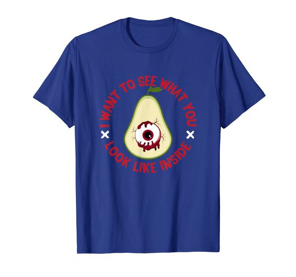 I Want To See What You Look Like Inside - Funny Horror Movie T-Shirt, Mainly pictures
I Want To See What You Look Like Inside - Funny Horror Movie T-Shirt, Mainly pictures