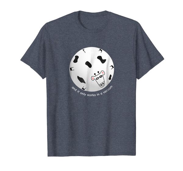 Spherical Cow Funny Physics T-Shirt, Mainly pictures
Spherical Cow Funny Physics T-Shirt, Mainly pictures
