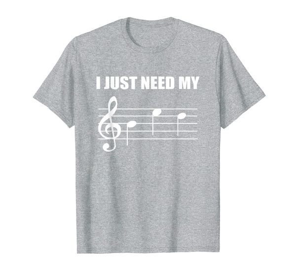 I Just Need My BED Funny Music Gift T-Shirt for Music Lovers, Mainly pictures
I Just Need My BED Funny Music Gift T-Shirt for Music Lovers, Mainly pictures