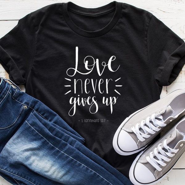 love never gives up slogan women tshirt christian streetwear harajuku female clothing cotton shirt o neck short sleeve tees women's t-s, White
love never gives up slogan women tshirt christian streetwear harajuku female clothing cotton shirt o neck short sleeve tees women's t-s, White