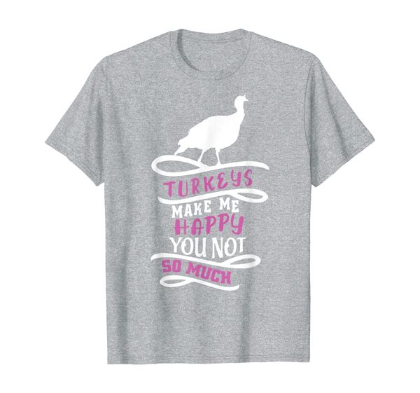 Funny Farmer Turkeys Make Me Happy Not You Agriculture Gift T-Shirt, Mainly pictures
Funny Farmer Turkeys Make Me Happy Not You Agriculture Gift T-Shirt, Mainly pictures