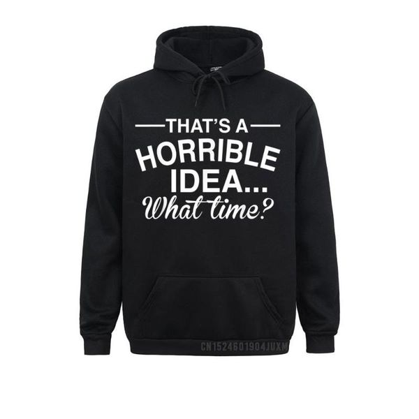 men's hoodies & sweatshirts that's a horrible idea what time funny comical saying manga casual warm men hoods 2021 long sleeve, Black
men's hoodies & sweatshirts that's a horrible idea what time funny comical saying manga casual warm men hoods 2021 long sleeve, Black