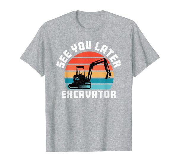 See You Later Excavator Toddler Boy Operator Driver Vintage T-Shirt, Mainly pictures 
See You Later Excavator Toddler Boy Operator Driver Vintage T-Shirt, Mainly pictures