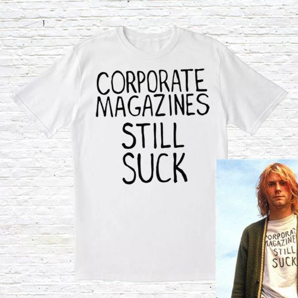 corporate magazines still suck t-shirt (worn by kurt cobain / nirvana / bleach), White;black
corporate magazines still suck t-shirt (worn by kurt cobain / nirvana / bleach), White;black