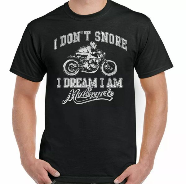 biker i do not snore i dream i 'm a motorcycle mens funny motorcycle, White;black
biker i do not snore i dream i 'm a motorcycle mens funny motorcycle, White;black