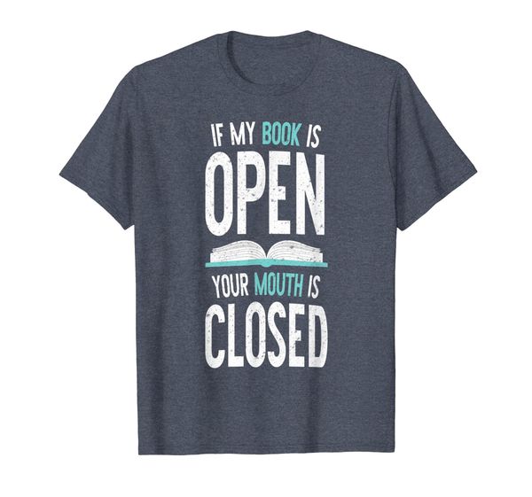if my book is open your mouth is closed reading t-shirt, White;black