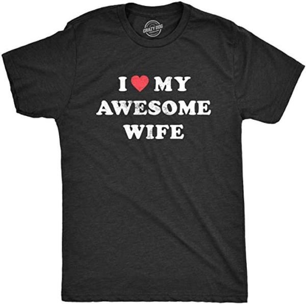 love my awesome wife t shirt cotton short sleeve men summer tee elastic printing crew comfort soft shirts men's t-shirts, White;black
love my awesome wife t shirt cotton short sleeve men summer tee elastic printing crew comfort soft shirts men's t-shirts, White;black
