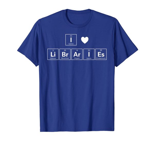 i love libraries t-shirt periodic table librarian book lover, White;black 
i love libraries t-shirt periodic table librarian book lover, White;black