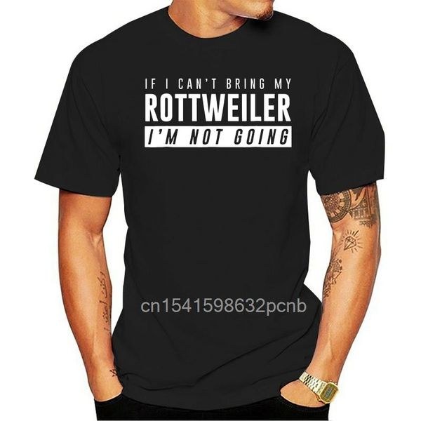 men's t-shirts leisure o-neck t-shirt if i cant bring my rottweiler im not going, White;black
men's t-shirts leisure o-neck t-shirt if i cant bring my rottweiler im not going, White;black