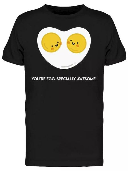 You Are Eggspecially Awesome Tee Men's -Image by Shutterstock, White;black