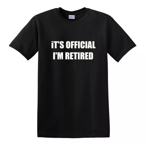 it's official i'm retired t-shirt funny retirement party retired gift tee shirt, White;black
it's official i'm retired t-shirt funny retirement party retired gift tee shirt, White;black