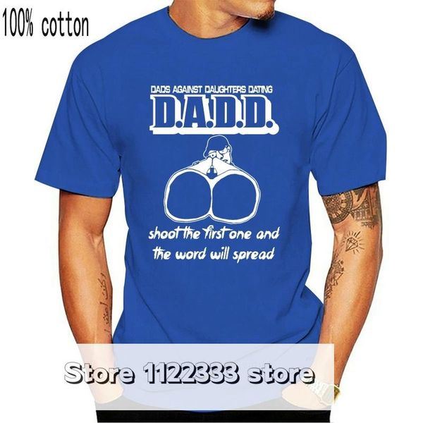 men's t-shirts dadd dads against daughters dating t-shirt for him present birthday fashion giftcool casual pride t shirt men unisex, White;black
men's t-shirts dadd dads against daughters dating t-shirt for him present birthday fashion giftcool casual pride t shirt men unisex, White;black