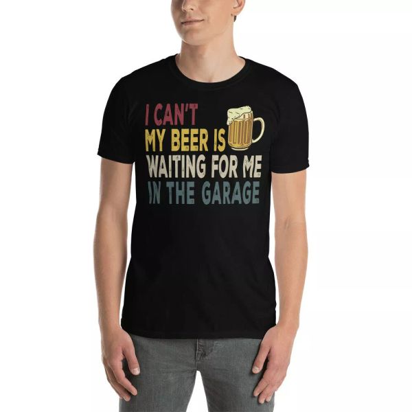 vintage i can't my beer is waiting for me in the garage beer drinking shirt, White;black
vintage i can't my beer is waiting for me in the garage beer drinking shirt, White;black