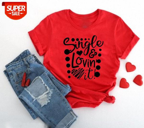 single lovin it valentine's day t-shirt men and women couples short sleeves #t45t, White
single lovin it valentine's day t-shirt men and women couples short sleeves #t45t, White
