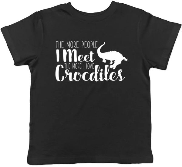 the more people i meet the more i love crocodiles boys girls kids t-shirt, White;black
the more people i meet the more i love crocodiles boys girls kids t-shirt, White;black