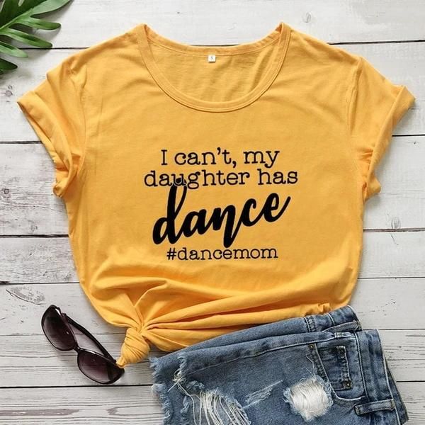 women's t-shirt kaixiaz i can't my daughter has dance mom mama tshirt women cotton plus size shirt short sleeve top, White
women's t-shirt kaixiaz i can't my daughter has dance mom mama tshirt women cotton plus size shirt short sleeve top, White