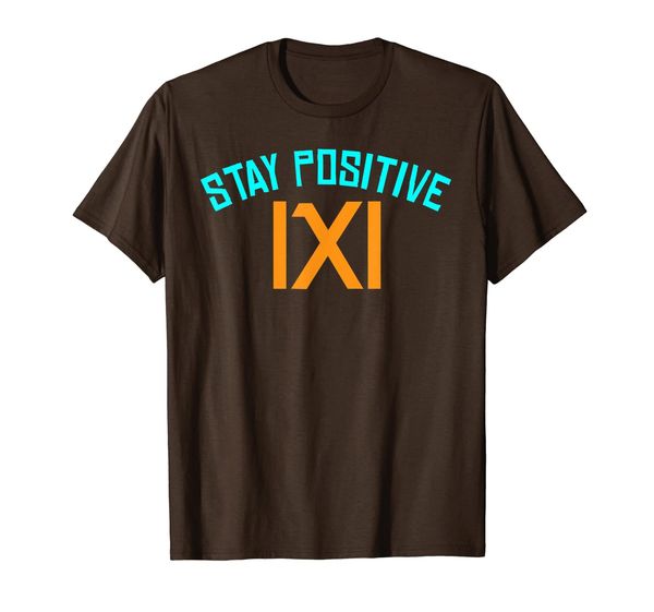 funny math stay positive avoid negativity absolute - maths t-shirt, White;black
funny math stay positive avoid negativity absolute - maths t-shirt, White;black