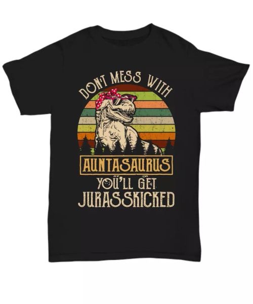 funny aunt dinosaur t-shirt women gift for auntie saurus tee don't mess with me, White;black
funny aunt dinosaur t-shirt women gift for auntie saurus tee don't mess with me, White;black