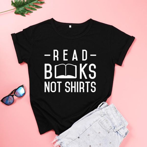 read books not shirts funny graphic t-shirts 100% cotton short-sleeved round neck t streetwear tees fashion women's t-shirt, White
read books not shirts funny graphic t-shirts 100% cotton short-sleeved round neck t streetwear tees fashion women's t-shirt, White