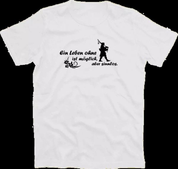 ein leben ohne bagpipe is possible but sinnlos funshirt design t-shirt s-xxxl, White;black
ein leben ohne bagpipe is possible but sinnlos funshirt design t-shirt s-xxxl, White;black