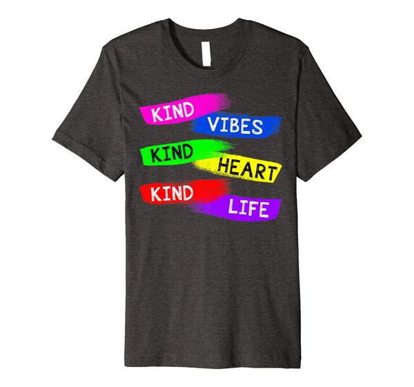 choose to be kind vibes heart life anti-bullying premium t-shirt, White;black