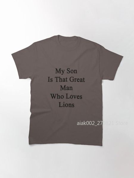 men's t-shirts my son is that great man who loves lions classic t-shirt, White;black
men's t-shirts my son is that great man who loves lions classic t-shirt, White;black