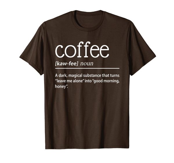 Coffee A Dark Magical Substance Funny Coffee Lovers Saying T-Shirt, Mainly pictures
Coffee A Dark Magical Substance Funny Coffee Lovers Saying T-Shirt, Mainly pictures