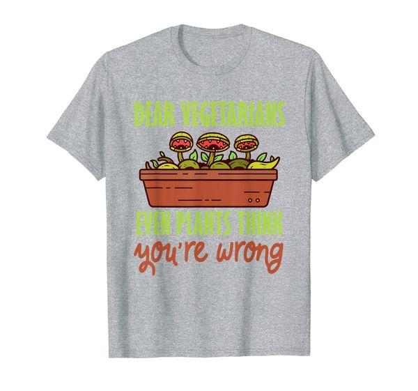 Dear vegetarians your wrong Trap Plants Love Insects T-Shirt, Mainly pictures