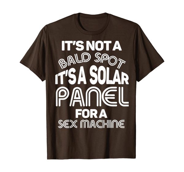 It's Not a Bald Spot It's a Solar Panel Funny Balding Shirts, White;black 
It's Not a Bald Spot It's a Solar Panel Funny Balding Shirts, White;black