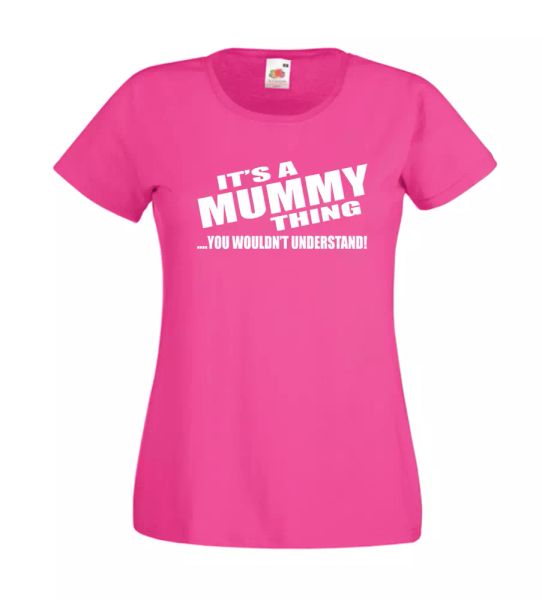 mummy thing funny mums xmas gift idea mens women funny t-shirt, White;black 
mummy thing funny mums xmas gift idea mens women funny t-shirt, White;black