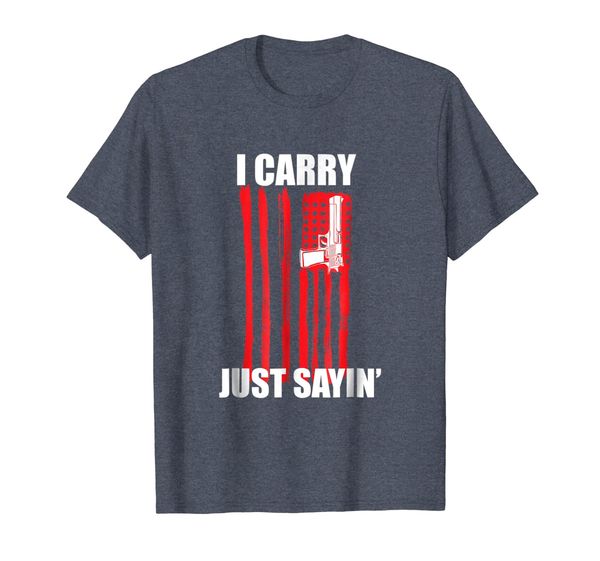 I Carry. Just Sayin' Concealed Carry TShirt, Mainly pictures
I Carry. Just Sayin' Concealed Carry TShirt, Mainly pictures