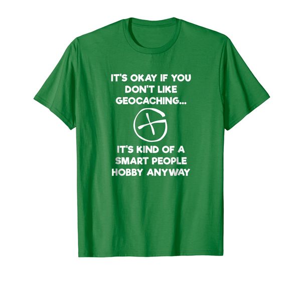 Geocaching T-Shirt - Funny Geocaching Smart People, Mainly pictures 
Geocaching T-Shirt - Funny Geocaching Smart People, Mainly pictures