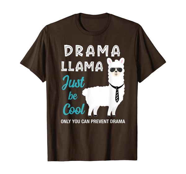 Drama Llama Just Be Cool T-Shirt, Mainly pictures