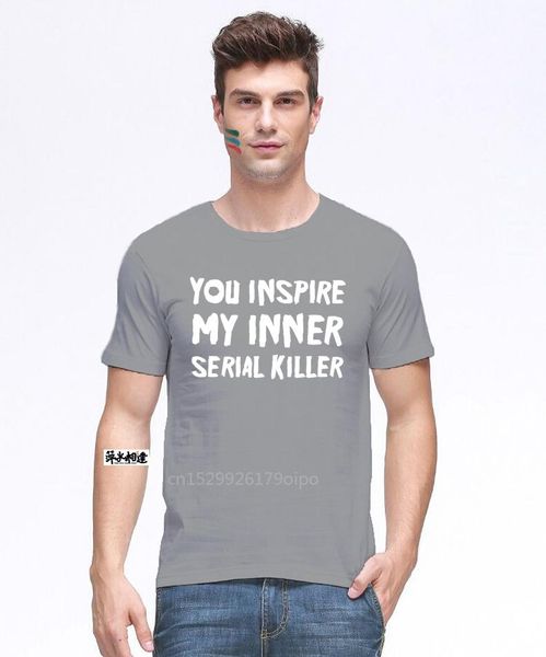 men's t-shirts you inspire my inner serial killer letters printed awesome funny t shirt summer fashion humour tee, White;black
men's t-shirts you inspire my inner serial killer letters printed awesome funny t shirt summer fashion humour tee, White;black