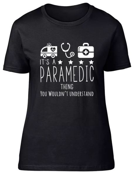 it's a paramedic thing, you wouldn't understand fitted womens ladies t shirt, White;black
it's a paramedic thing, you wouldn't understand fitted womens ladies t shirt, White;black