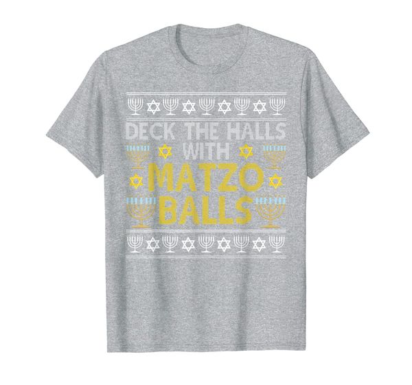 Matzo Balls Quote Deck The Halls Hanukkah Jewish Fun Gift T-Shirt, Mainly pictures
Matzo Balls Quote Deck The Halls Hanukkah Jewish Fun Gift T-Shirt, Mainly pictures