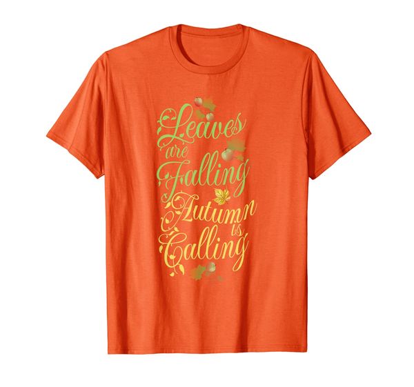 leaves are falling autumn is calling happy fall graphic gift t-shirt, White;black
leaves are falling autumn is calling happy fall graphic gift t-shirt, White;black