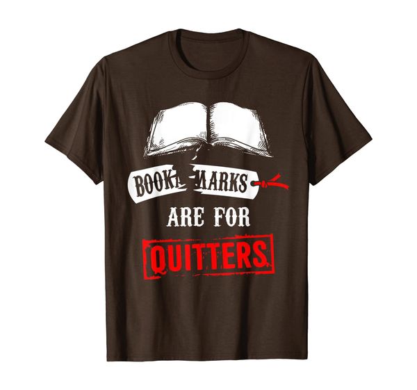 bookmarks are for quitters - reading is lit t-shirt, White;black
