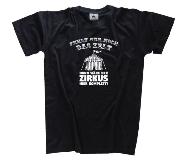 fehlt only still the zelt-dann wäre der circus hier complete fun t-shirt s-3xl, White;black
fehlt only still the zelt-dann wäre der circus hier complete fun t-shirt s-3xl, White;black