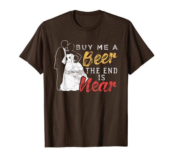 Buy Me A BEER The End Is NEAR - Funny Bachelor Party Gift T-Shirt, Mainly pictures
Buy Me A BEER The End Is NEAR - Funny Bachelor Party Gift T-Shirt, Mainly pictures