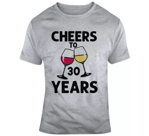 Cheers To 30 Years T Shirt A Fun Novelty Wine Glass 30th Birthday Tshirt Gift, White;black
Cheers To 30 Years T Shirt A Fun Novelty Wine Glass 30th Birthday Tshirt Gift, White;black